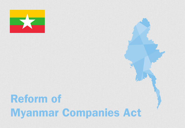 In order to modernise the Myanmar Companies Act 1914, the Directorate of Investment and Company Administration (DICA) is currently preparing a new Companies Law with the assistance of the Asian Development Bank.