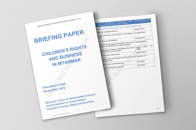 This briefing paper aims to guide foreign and Myanmar companies on what children’s rights mean in the context of doing business in Myanmar.