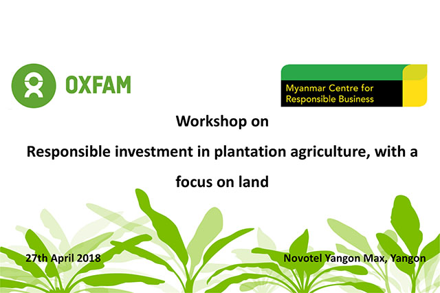 This multi-stakeholder workshop was part of MCRB’s current focus, working together with Oxfam, on responsible investment in large-scale agriculture.